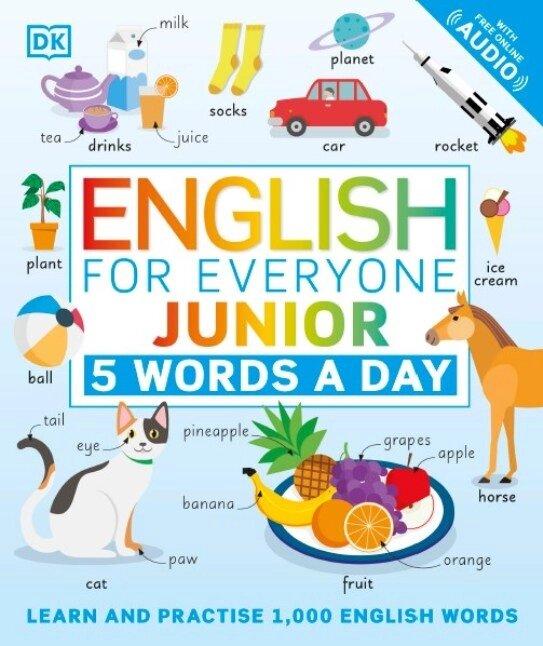 English for Everyone Junior 5 Words a Day : Learn and Practise 1000 English Words