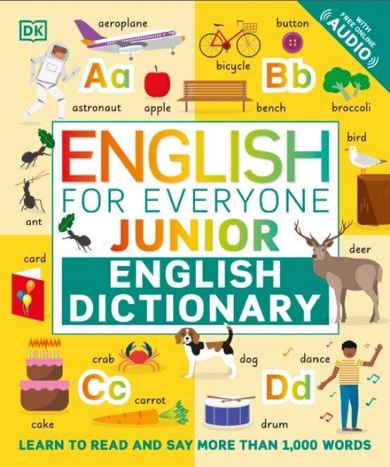 English for Everyone Junior English Dictionary: Learn to Read and Say More than 1,000 Words