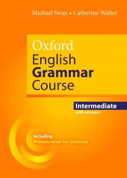 Oxford English Grammar Course New Edition Intermediate, Advanced with answers