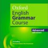 Oxford English Grammar Course New Edition Intermediate, Advanced with answers